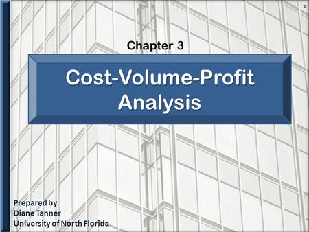 Cost-Volume-Profit Analysis