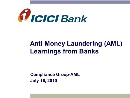 Anti Money Laundering (AML) Learnings from Banks