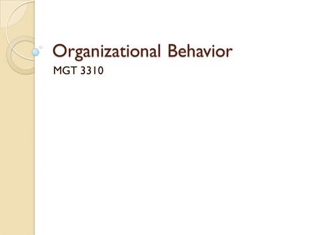 Organizational Behavior