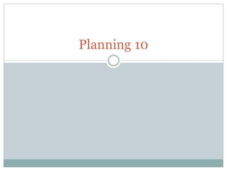 Planning 10. Social Studies 10/11: occupy Planning/Geography 10/12: job, impose Portfolio Report cards Manners.