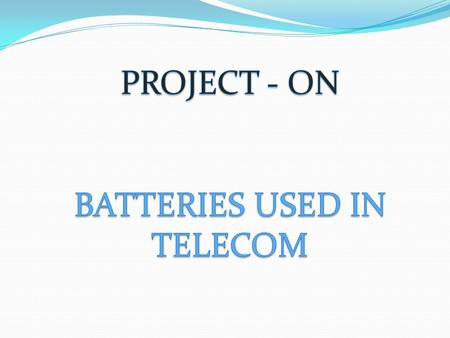 BATTERY Intoduction An electrical battery is one or more electrochemical cells that convert stored chemical energyinto electrical energy. Since the invention.