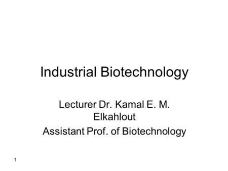 Industrial Biotechnology