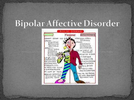 Bipolar Affective Disorder