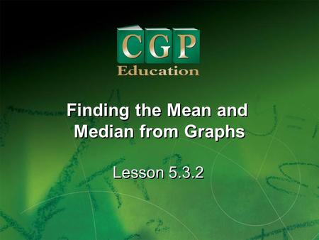 Finding the Mean and Median from Graphs