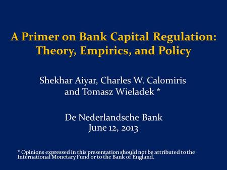 A Primer on Bank Capital Regulation: Theory, Empirics, and Policy