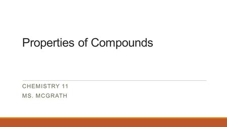 Properties of Compounds