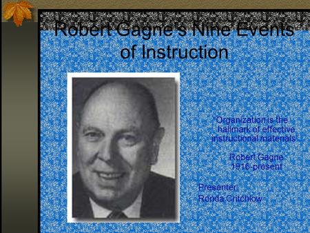 Robert Gagne’s Nine Events of Instruction