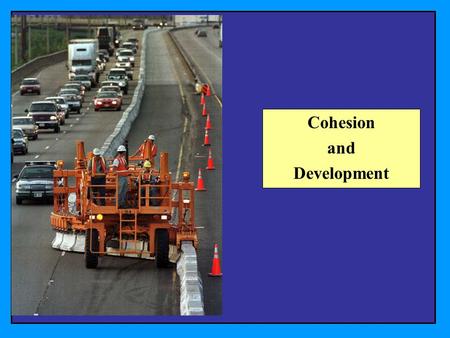 Cohesion and Development