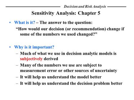 Sensitivity Analysis: Chapter 5