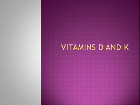  Infant – 50 yrs  51-70 yrs  Over 70 yrs  5 ug/day  10 ug/day  15 ug/day.