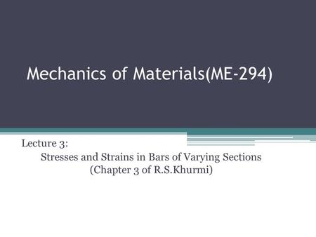 Mechanics of Materials(ME-294)