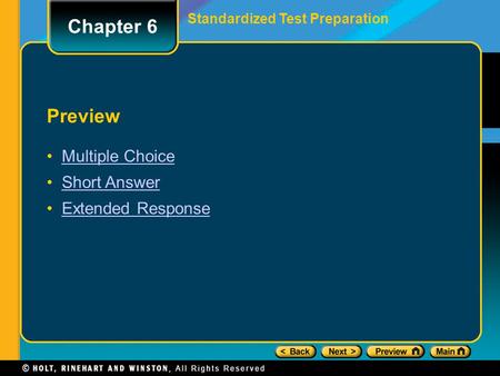 Chapter 6 Preview Multiple Choice Short Answer Extended Response