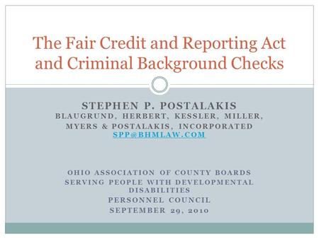 STEPHEN P. POSTALAKIS BLAUGRUND, HERBERT, KESSLER, MILLER, MYERS & POSTALAKIS, INCORPORATED  OHIO ASSOCIATION OF COUNTY BOARDS.