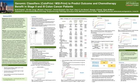 References 1.Salazar R, Roepman P, Capella G et al. Gene expression signature to improve prognosis prediction of stage II and III colorectal cancer. J.