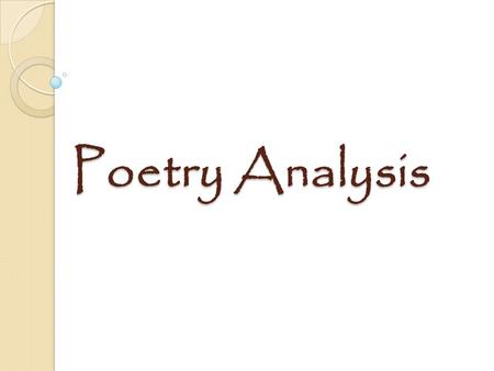 Poetry Analysis.