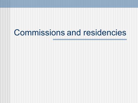 Commissions and residencies. Public art - different types of proposals: Artist initiated Response to a defined brief Response to a broad brief.