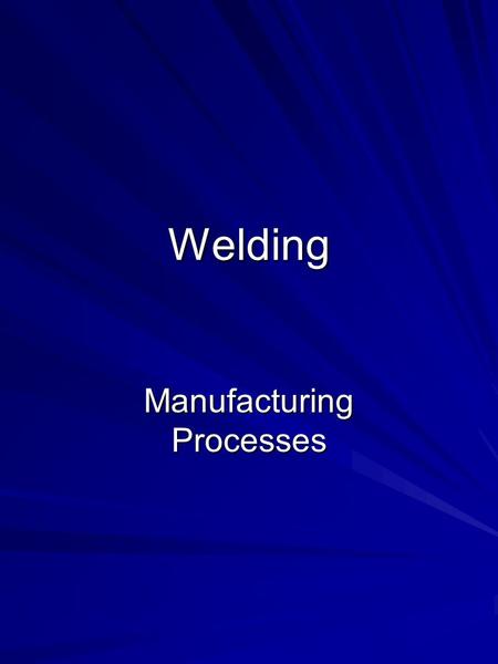 Manufacturing Processes