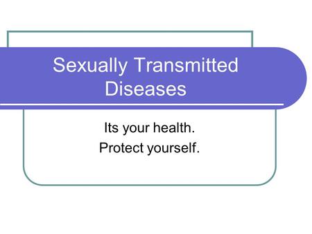 Sexually Transmitted Diseases