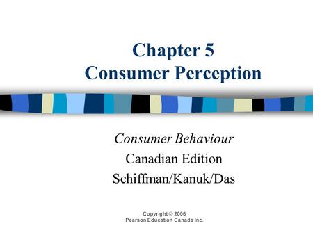 Chapter 5 Consumer Perception