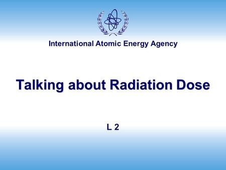 Talking about Radiation Dose