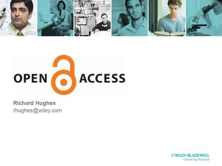 Richard Hughes Introduction & disclosure Publisher at John Wiley & Sons, Oxford Run a list of medical journals Conflicts of interest.