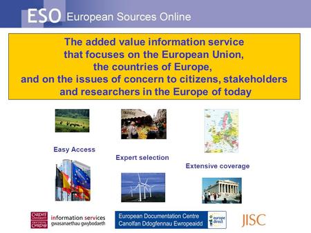 The added value information service that focuses on the European Union, the countries of Europe, and on the issues of concern to citizens, stakeholders.