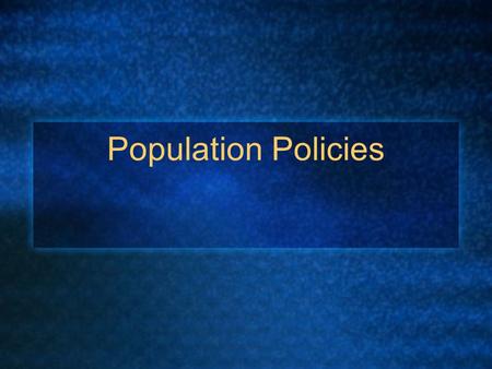 Population Policies. This map shows the proportion of the world's total births for each territory. 133,121,000 babies were born in the year 2000. In.