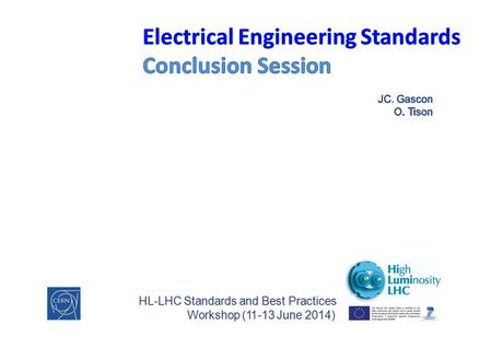 HL-LHC Standards and Best Practices Workshop (11-13 June 2014)