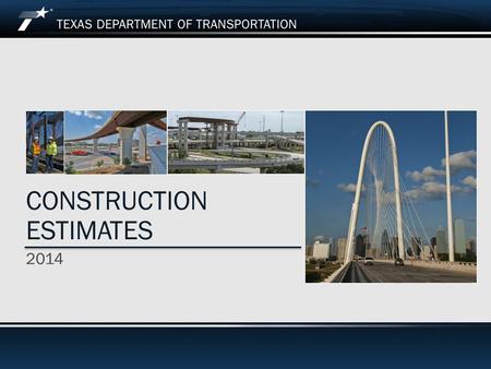 2014 CONSTRUCTION ESTIMATES 2014. Estimates 2 2014 Estimates 3 Point of the illustration? Document your assumptions.