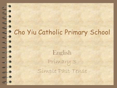 Cho Yiu Catholic Primary School