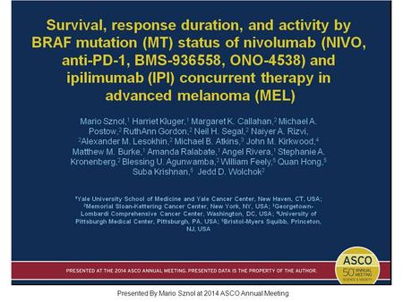 Survival, response duration, and activity by BRAF mutation (MT) status of nivolumab (NIVO, anti-PD-1, BMS-936558, ONO-4538) and ipilimumab (IPI) concurrent.