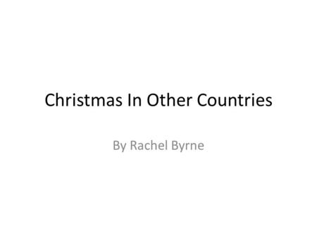 Christmas In Other Countries