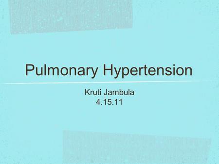 Pulmonary Hypertension