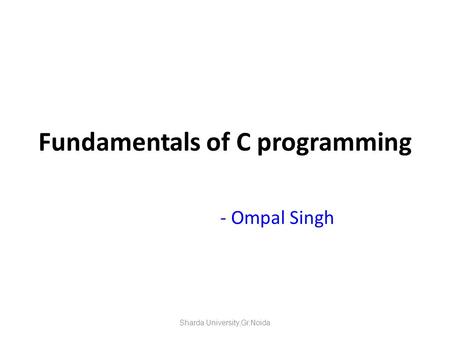 Fundamentals of C programming