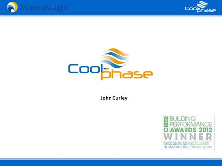 1 John Curley. 2 The opportunity 1) Cost Shift to lightweight architecture Increased heat loading within buildings Planning issues and outside space Energy.