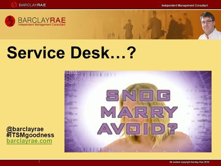 1 Service #ITSMgoodness barclayrae.com.