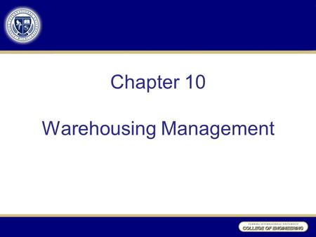 Chapter 10 Warehousing Management