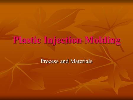 Plastic Injection Molding