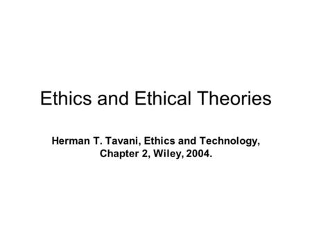 Ethics and Ethical Theories