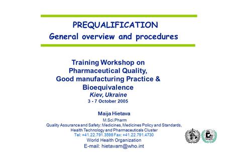 PREQUALIFICATION General overview and procedures