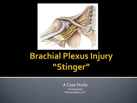 A Case Study Presented By: Whitney Wiles, ATC.  Athlete  15 year old male  Football Player ▪ Linebacker  No history of neck problems  No history.