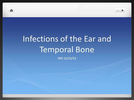 Infections of the Ear and Temporal Bone