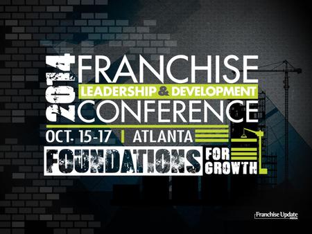 Build A World-Class Brand Track – Educate the Brand & Manage Up Facilitator: Eric Little, SVP Franchise Development Right At Home, Inc.