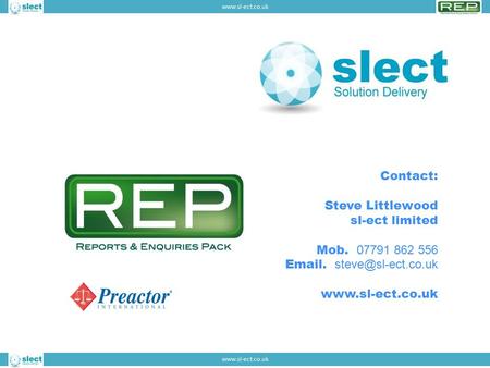 Contact: Steve Littlewood sl-ect limited Mob. 07791 862 556  .