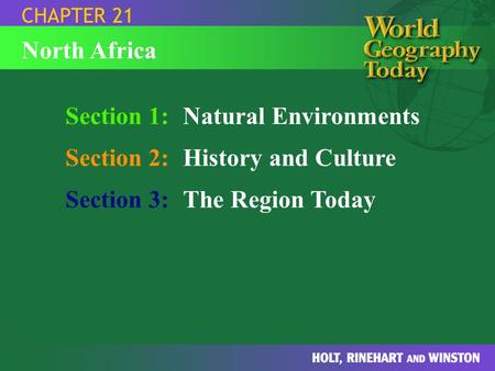 Section 1: Natural Environments Section 2: History and Culture