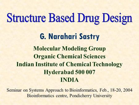 Structure Based Drug Design