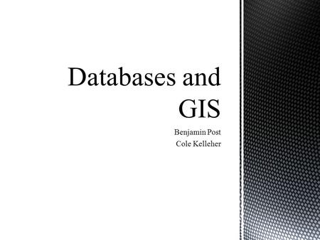 Benjamin Post Cole Kelleher. Encyclopedia Articles: PostGIS, C. Strobl, pp. 891-898. Oracle Spatial, Geometries, R. Kothuri and S. Ravada, page 821-826.