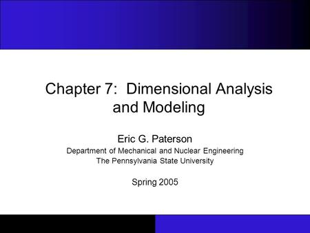 Chapter 7: Dimensional Analysis and Modeling