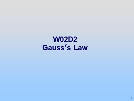 1 W02D2 Gauss’s Law. 2 From Last Class Electric Field Using Coulomb and Integrating 1) Dipole: E falls off like 1/r 3 1) Spherical charge:E falls off.