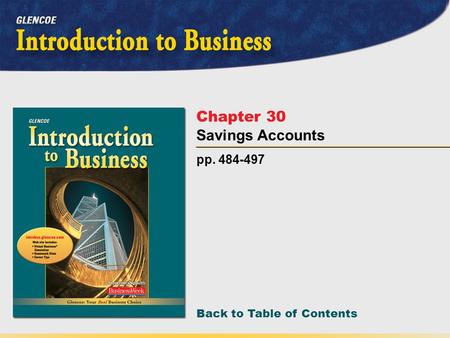 Chapter 30 Savings Accounts pp. 484-497.